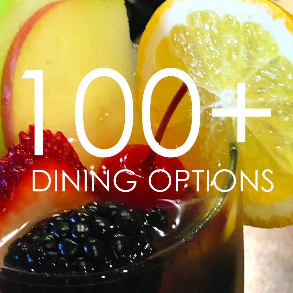 100+ Dining Options