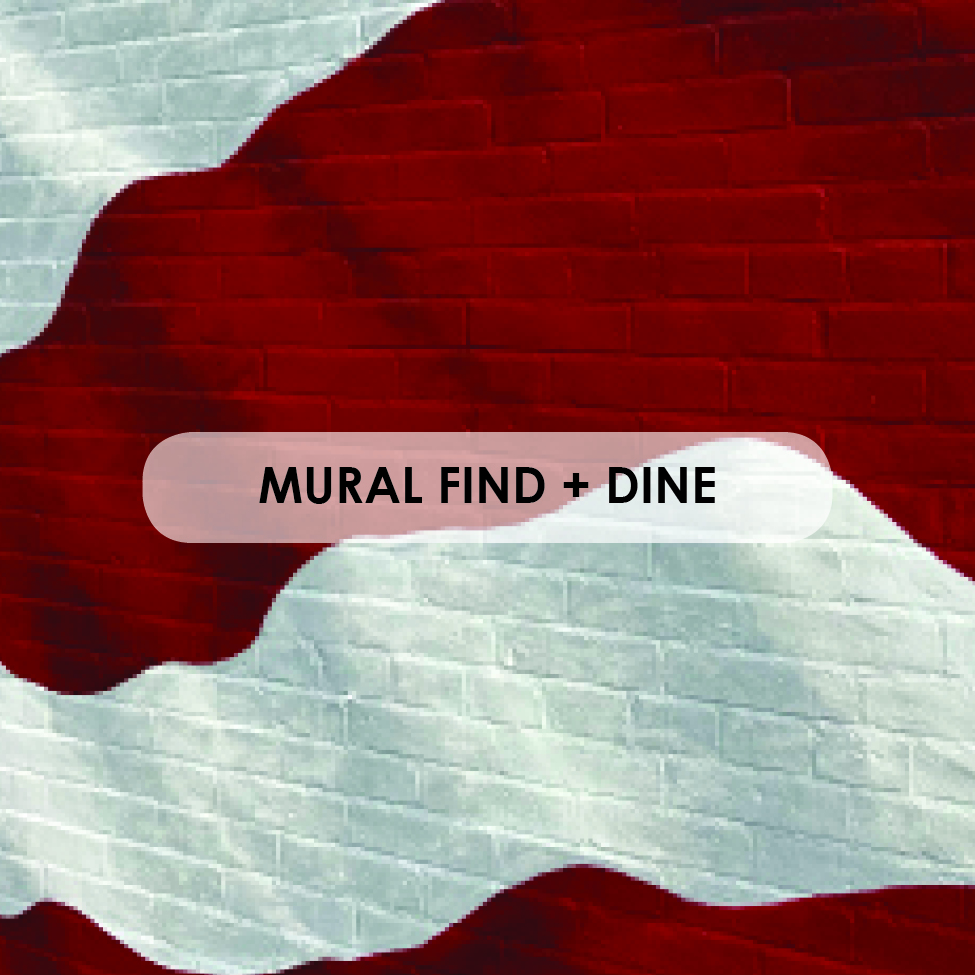 Mural Find + Dine